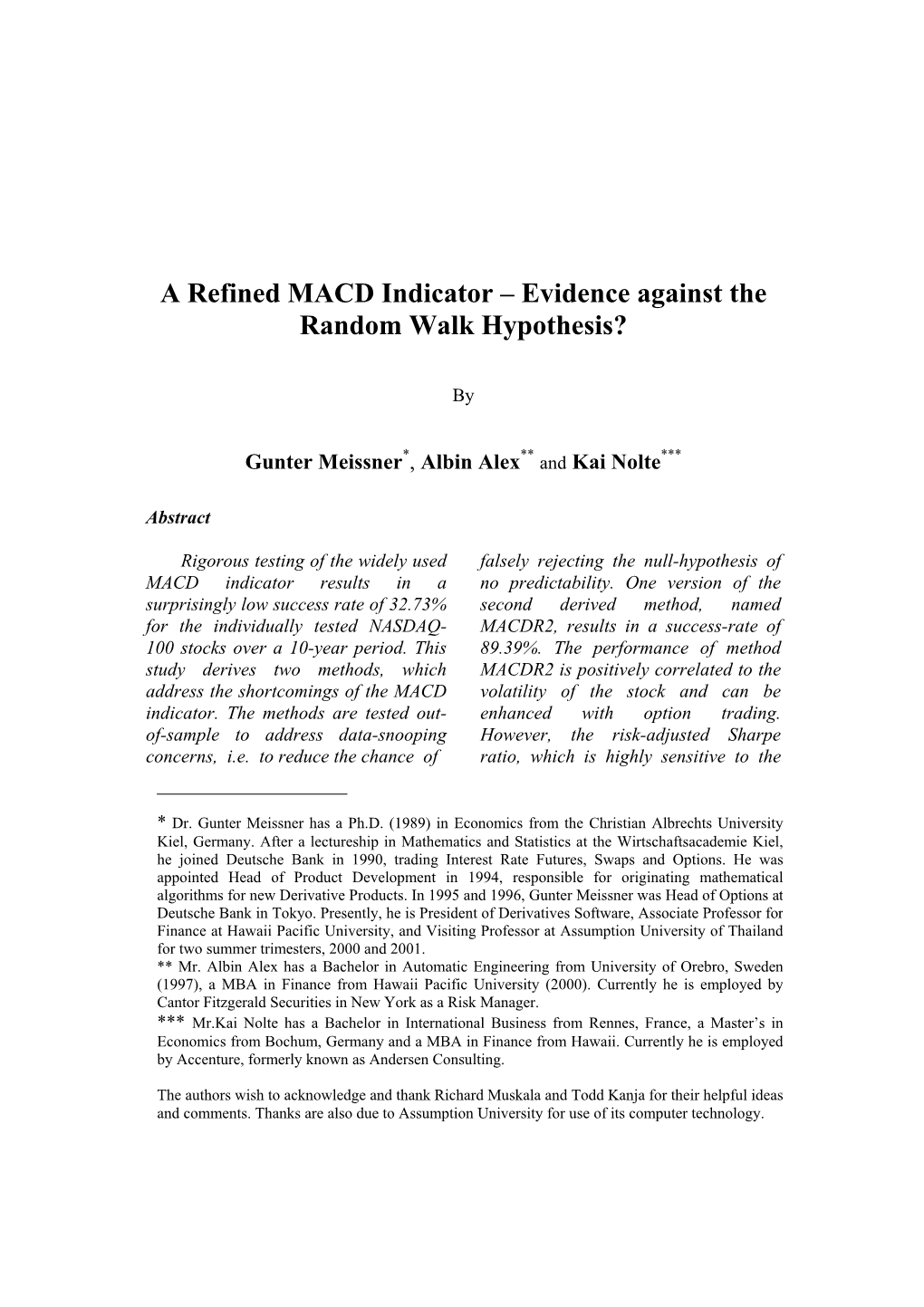 A Refined MACD Indicator – Evidence Against the Random Walk Hypothesis?