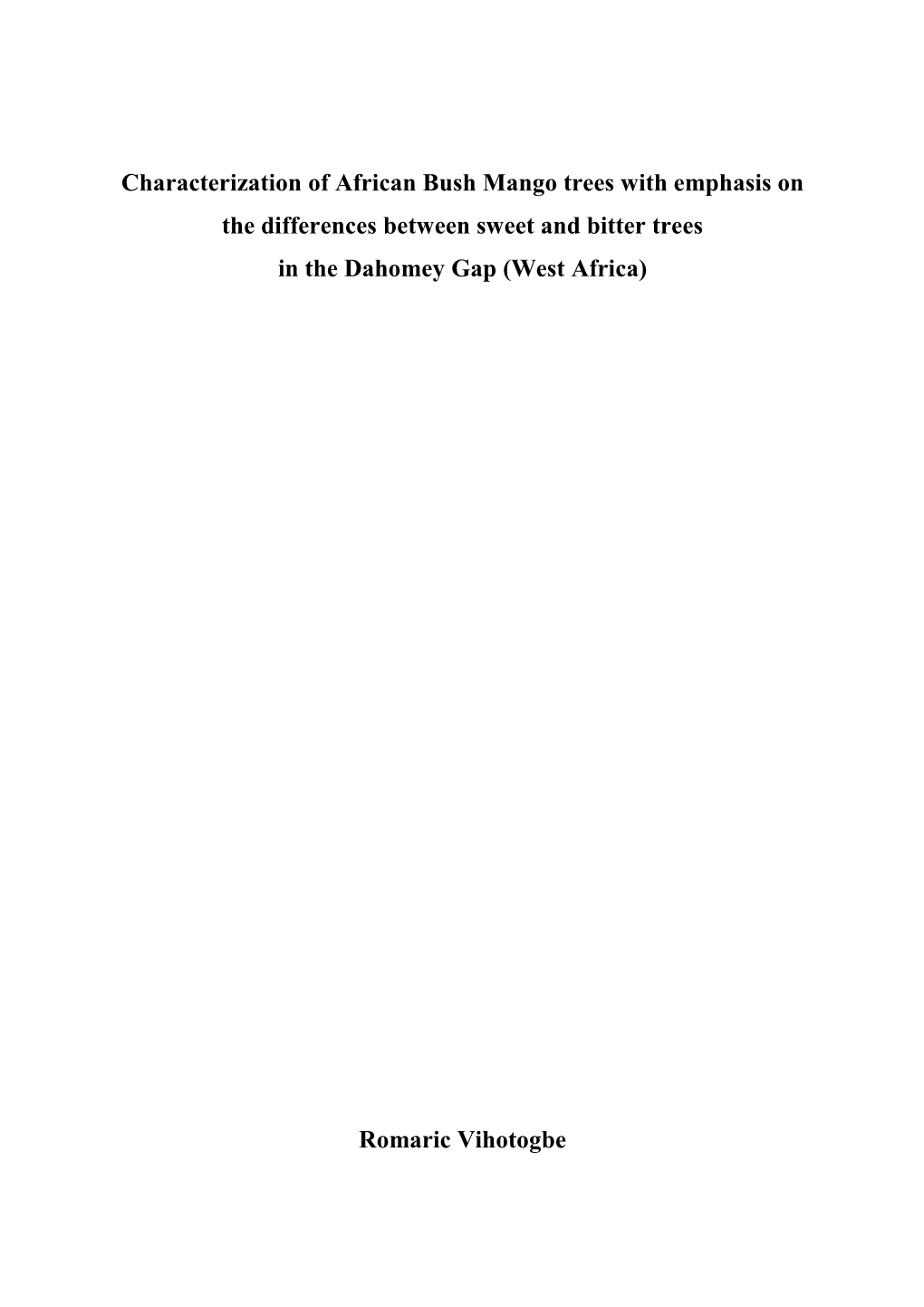 Characterization of African Bush Mango Trees with Emphasis on the Differences Between Sweet and Bitter Trees in the Dahomey Gap (West Africa)