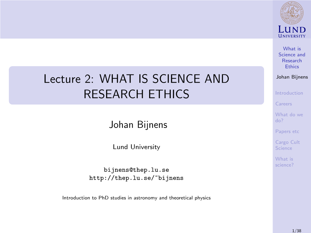 Lecture 2: WHAT IS SCIENCE and RESEARCH ETHICS