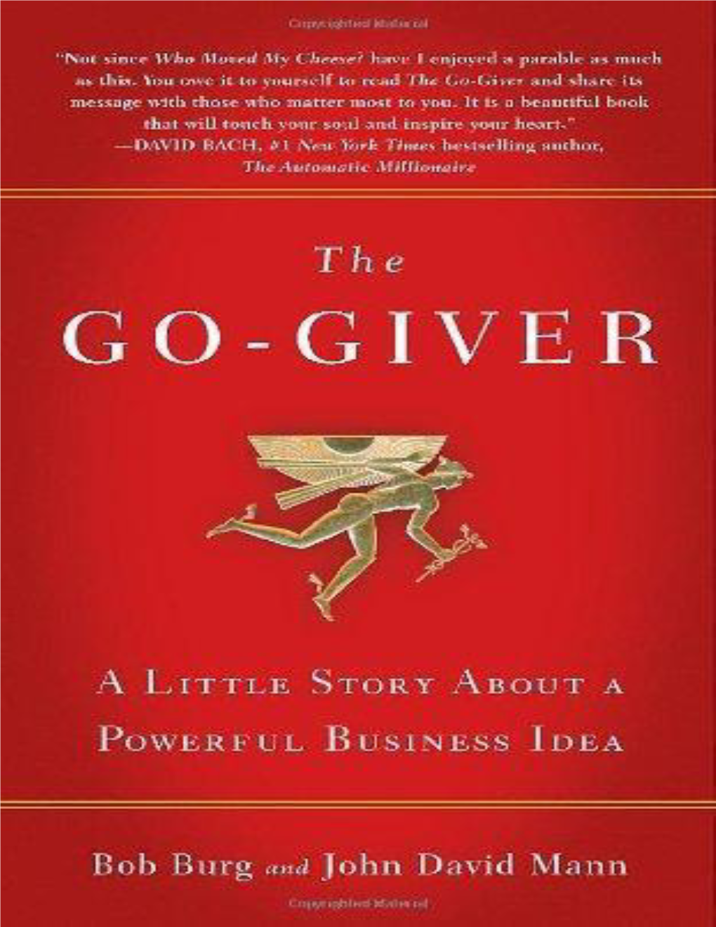 The Go-Giver: a Little Story About a Powerful Business Idea