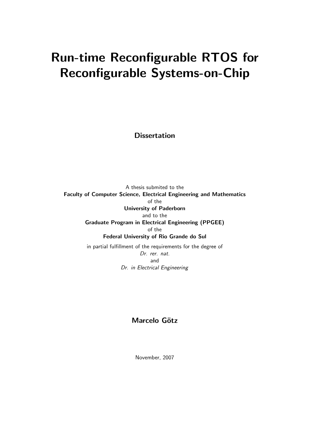 Run-Time Reconfigurable RTOS for Reconfigurable