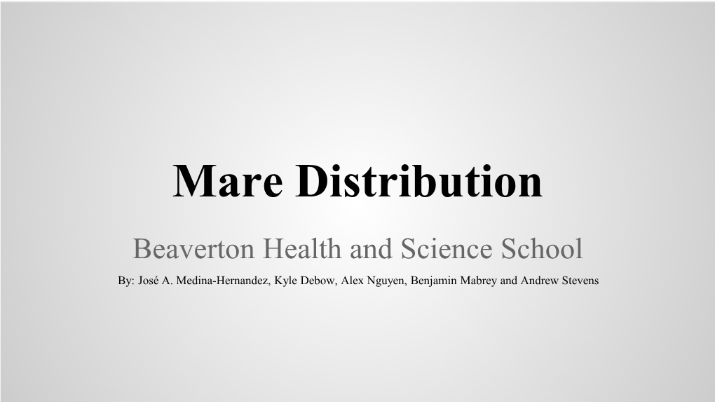 Mare Distribution Beaverton Health and Science School By: José A