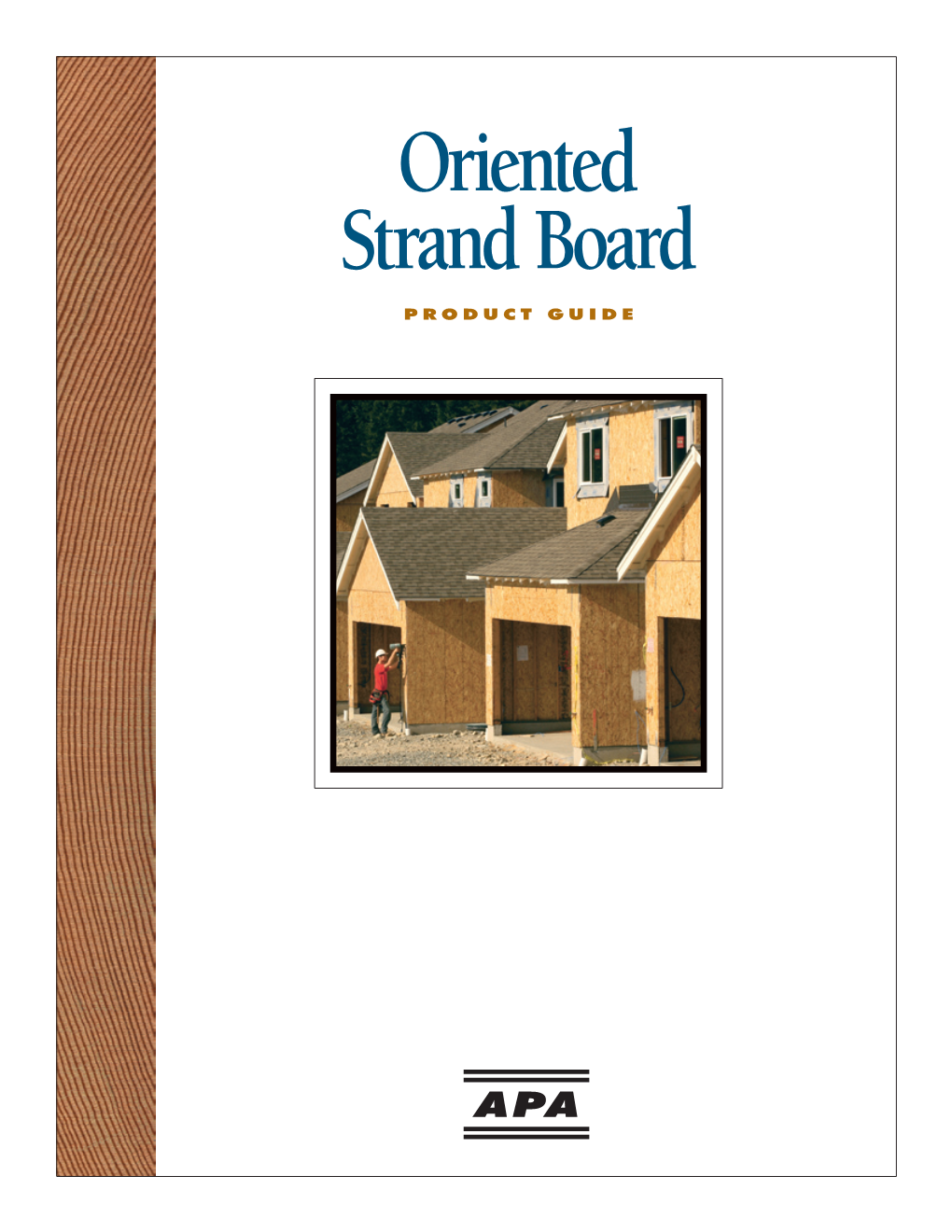 Oriented Strand Board, Product Guide