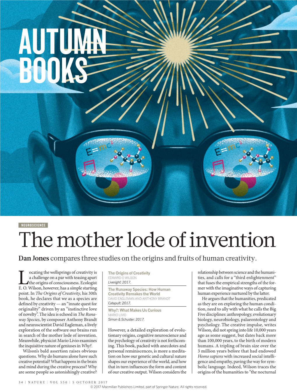 The Mother Lode of Invention Dan Jones Compares Three Studies on the Origins and Fruits of Human Creativity