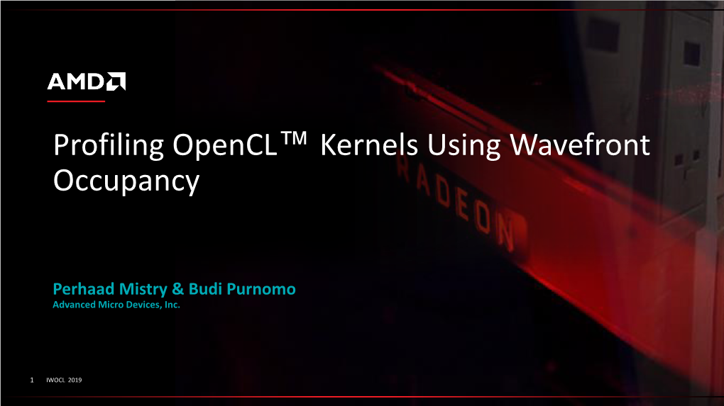 Profiling Opencl™ Kernels Using Wavefront Occupancy