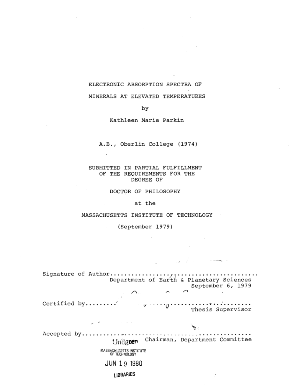 JUN 19 1980 Lbraimes ELECTRONIC ABSORPTION SPECTRA of MINERALS at ELEVATED TEMPERATURES By