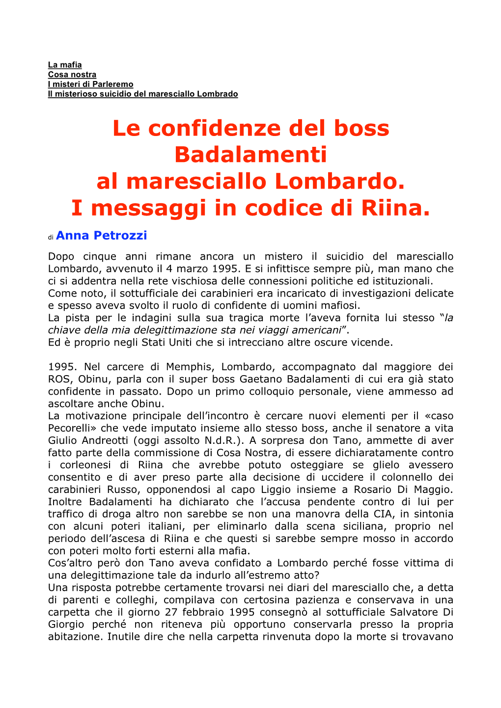 Le Confidenze Del Boss Badalamenti Al Maresciallo Lombardo. I Messaggi in Codice Di Riina