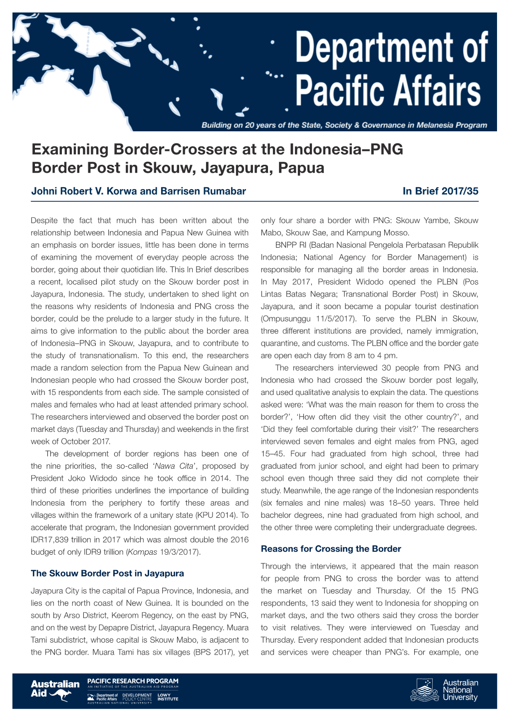 Examining Border-Crossers at the Indonesia–PNG Border Post in Skouw, Jayapura, Papua Johni Robert V