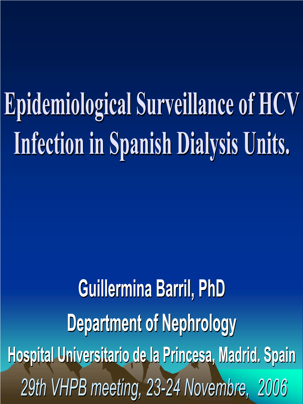 Epidemiological Surveillance of HCV Infection in Spanish Dialysis Units