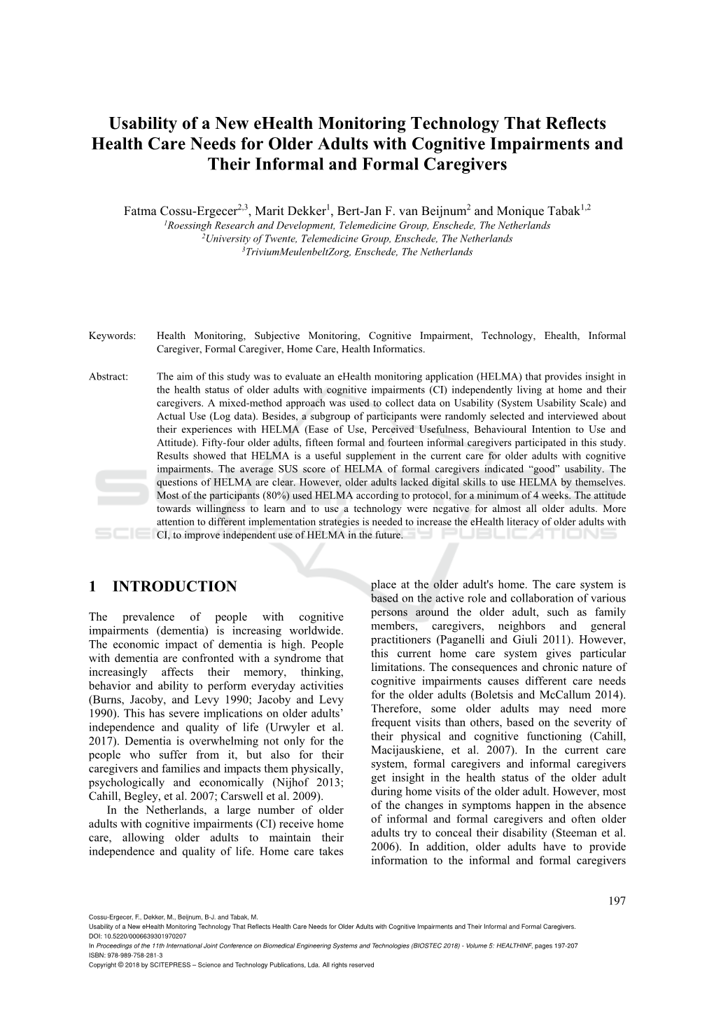 Usability of a New Ehealth Monitoring Technology That Reflects Health Care Needs for Older Adults with Cognitive Impairments and Their Informal and Formal Caregivers