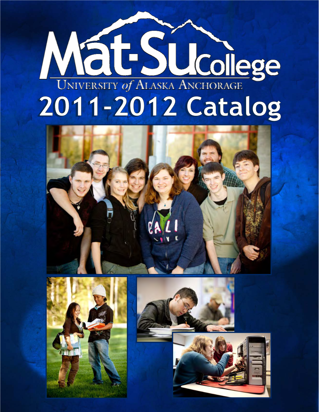 2011-12 Mat-Su College Catalog