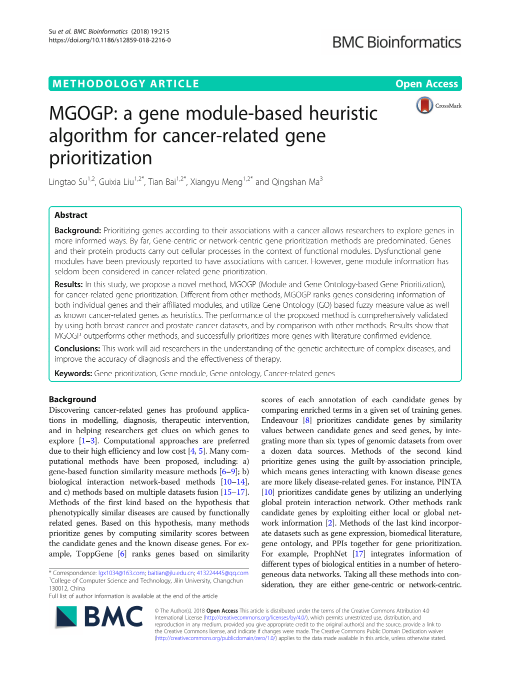 MGOGP: a Gene Module-Based Heuristic Algorithm for Cancer-Related Gene Prioritization Lingtao Su1,2, Guixia Liu1,2*, Tian Bai1,2*, Xiangyu Meng1,2* and Qingshan Ma3