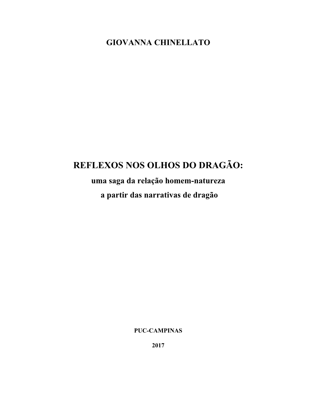 REFLEXOS NOS OLHOS DO DRAGÃO: Uma Saga Da Relação Homem-Natureza a Partir Das Narrativas De Dragão