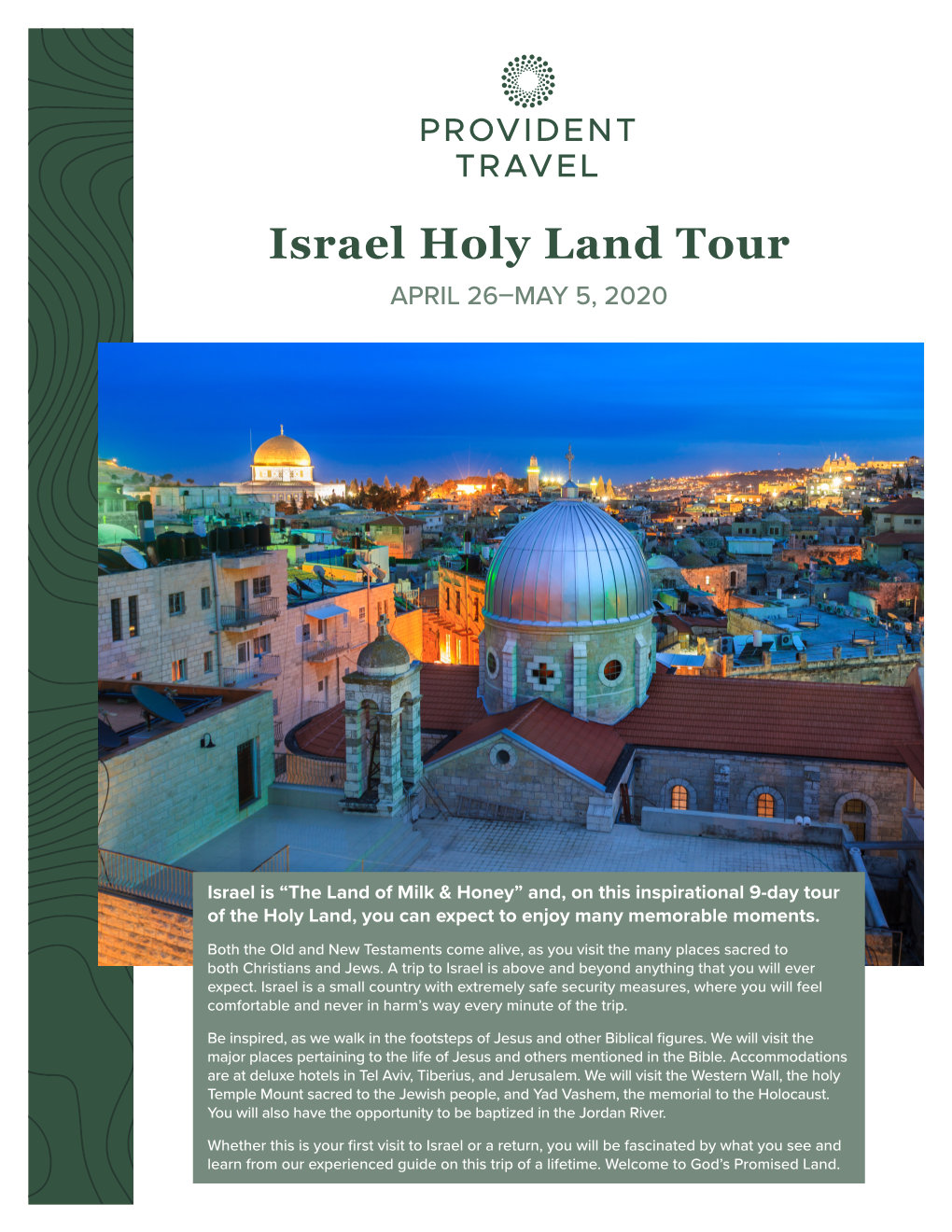 Israel Holy Land Tour APRIL 26–MAY 5, 2020