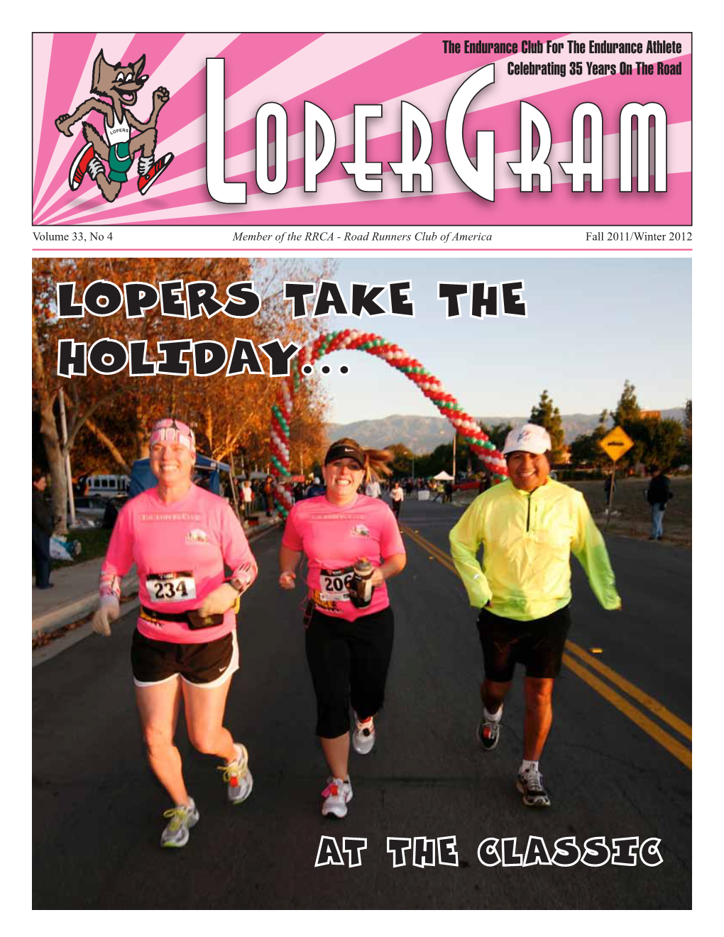 Lopers Take the Holiday