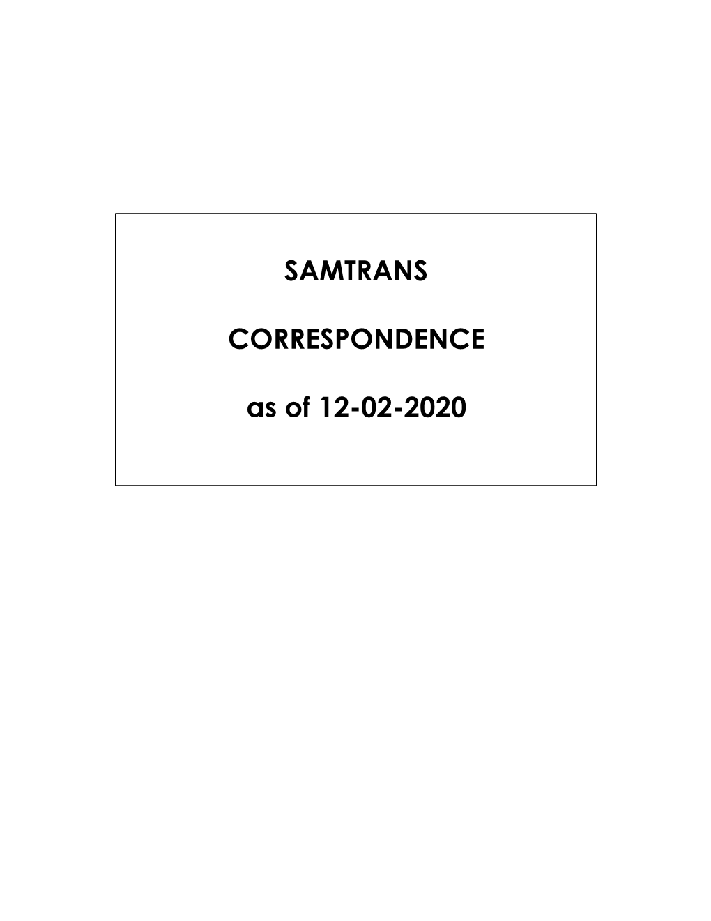 SAMTRANS CORRESPONDENCE As of 12-02-2020