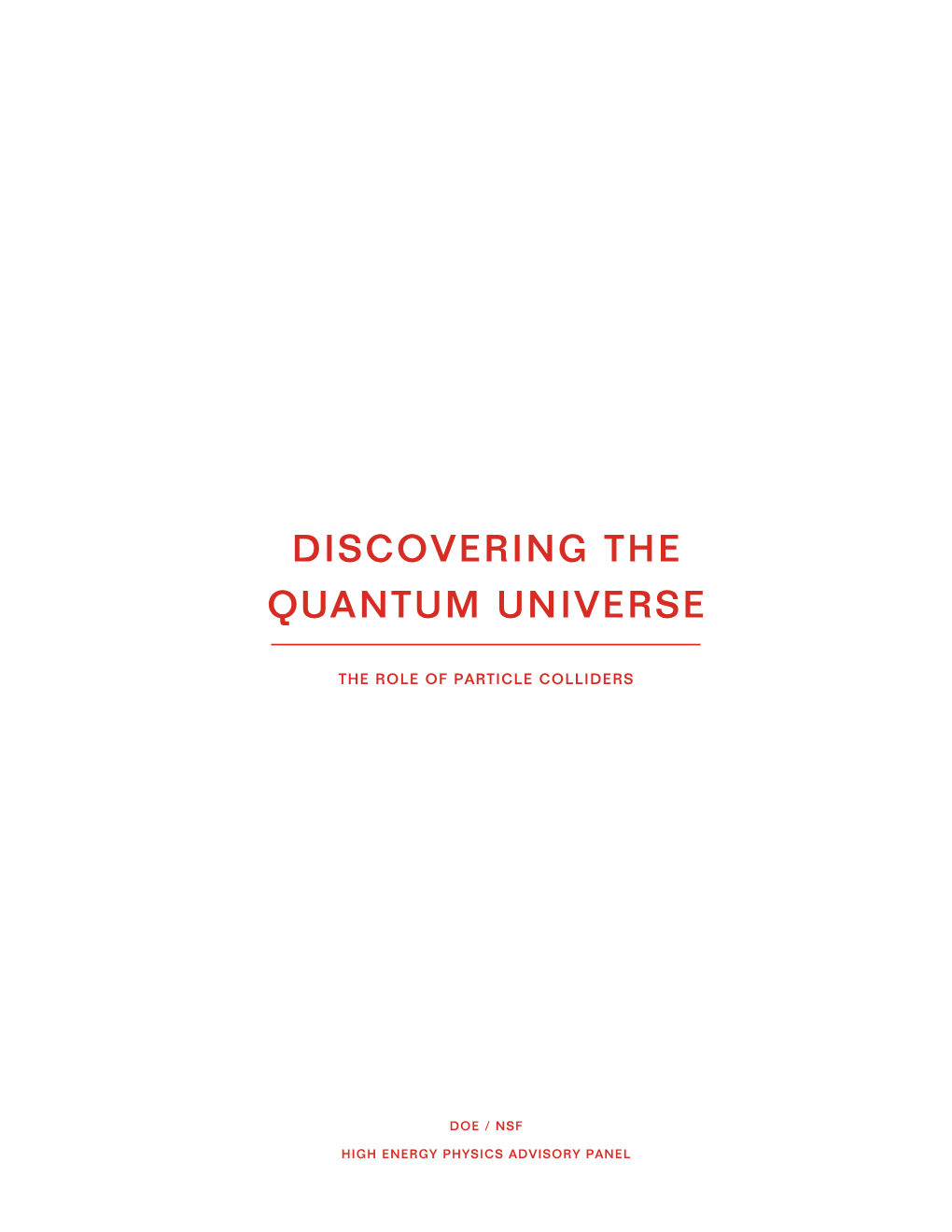 Discovering the Quantum Universe