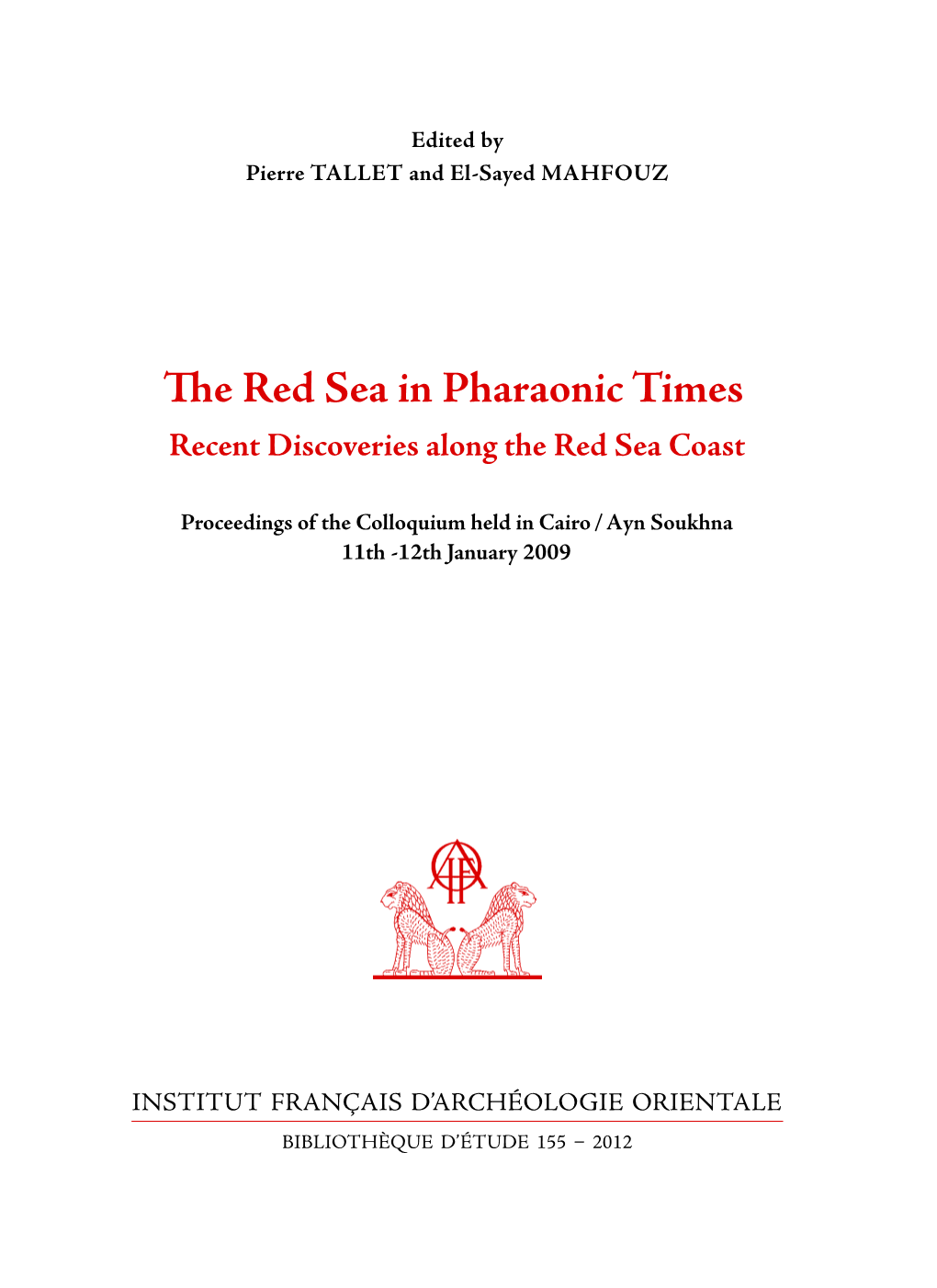 The Red Sea in Pharaonic Times Recent Discoveries Along the Red Sea Coast
