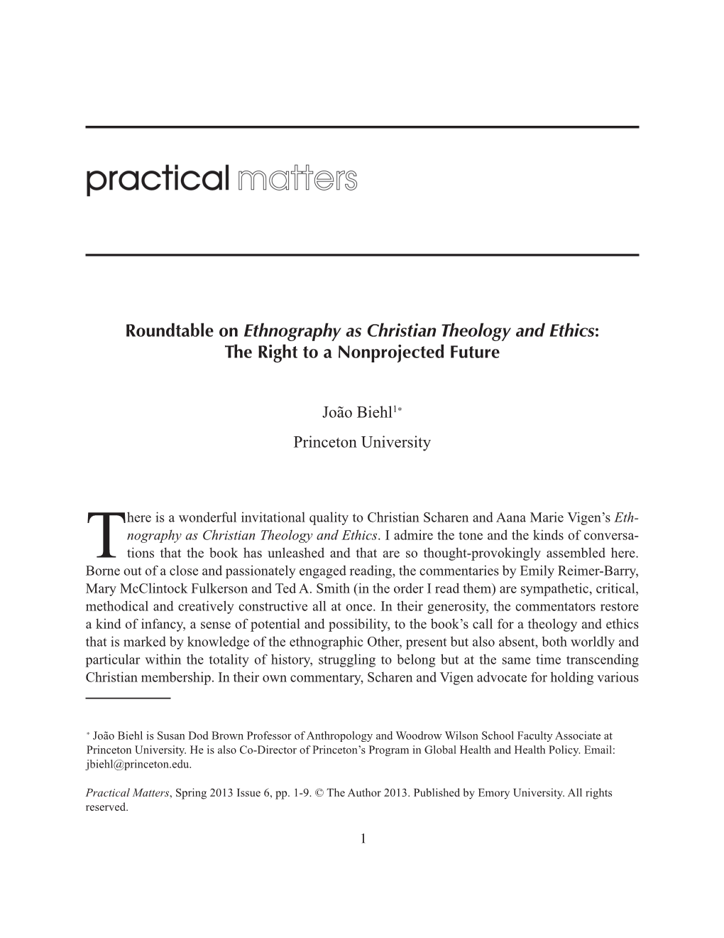 Roundtable on Ethnography As Christian Theology and Ethics: the Right to a Nonprojected Future