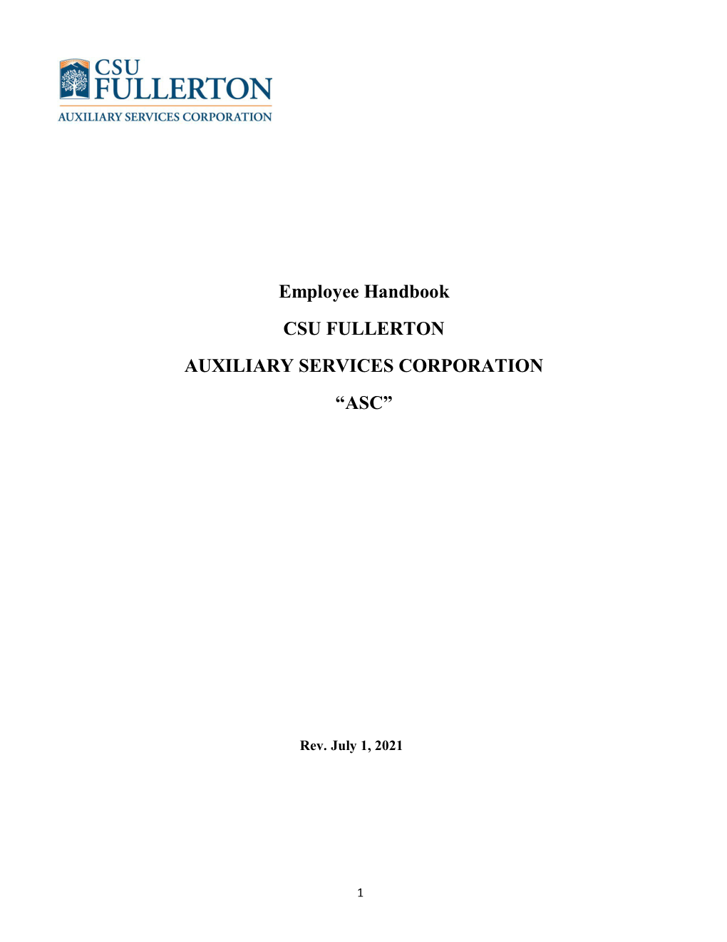 Employee Handbook CSU FULLERTON AUXILIARY SERVICES CORPORATION “ASC”