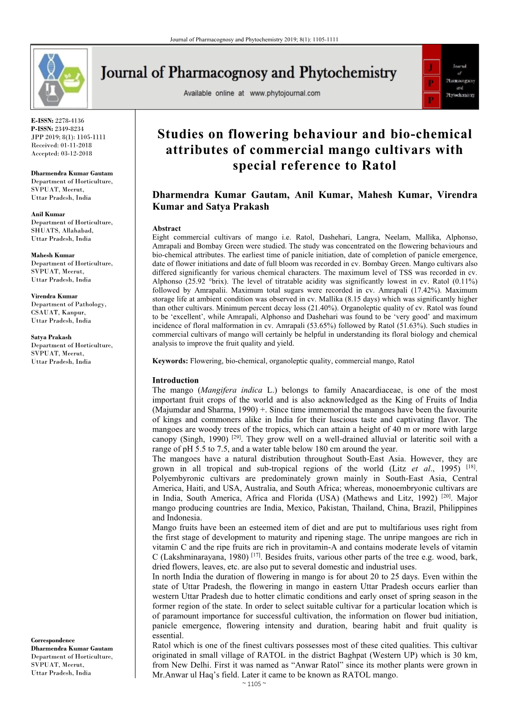 Studies on Flowering Behaviour and Bio-Chemical Attributes Of