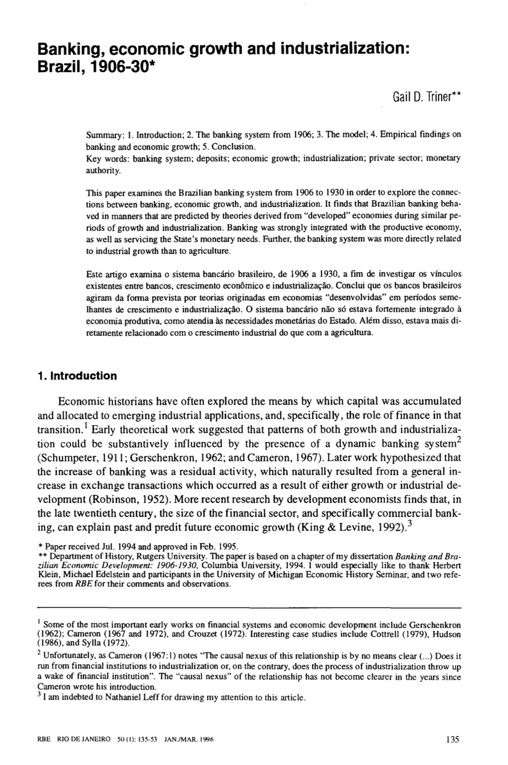 1 Banking, Economic Growth and Industrialization: Brazil, 1906-30*