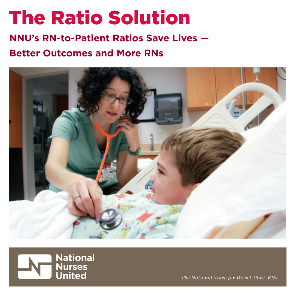 RN-To-Patient Ratios Save Lives — Better Outcomes and More Rns