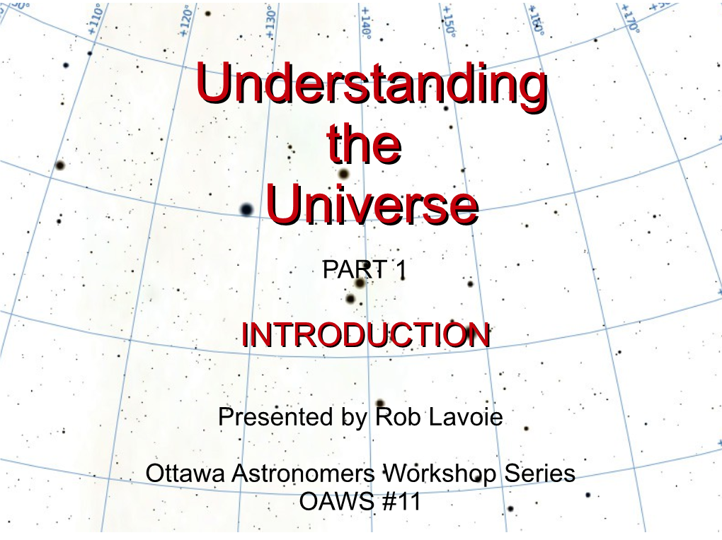 Understanding the Universe