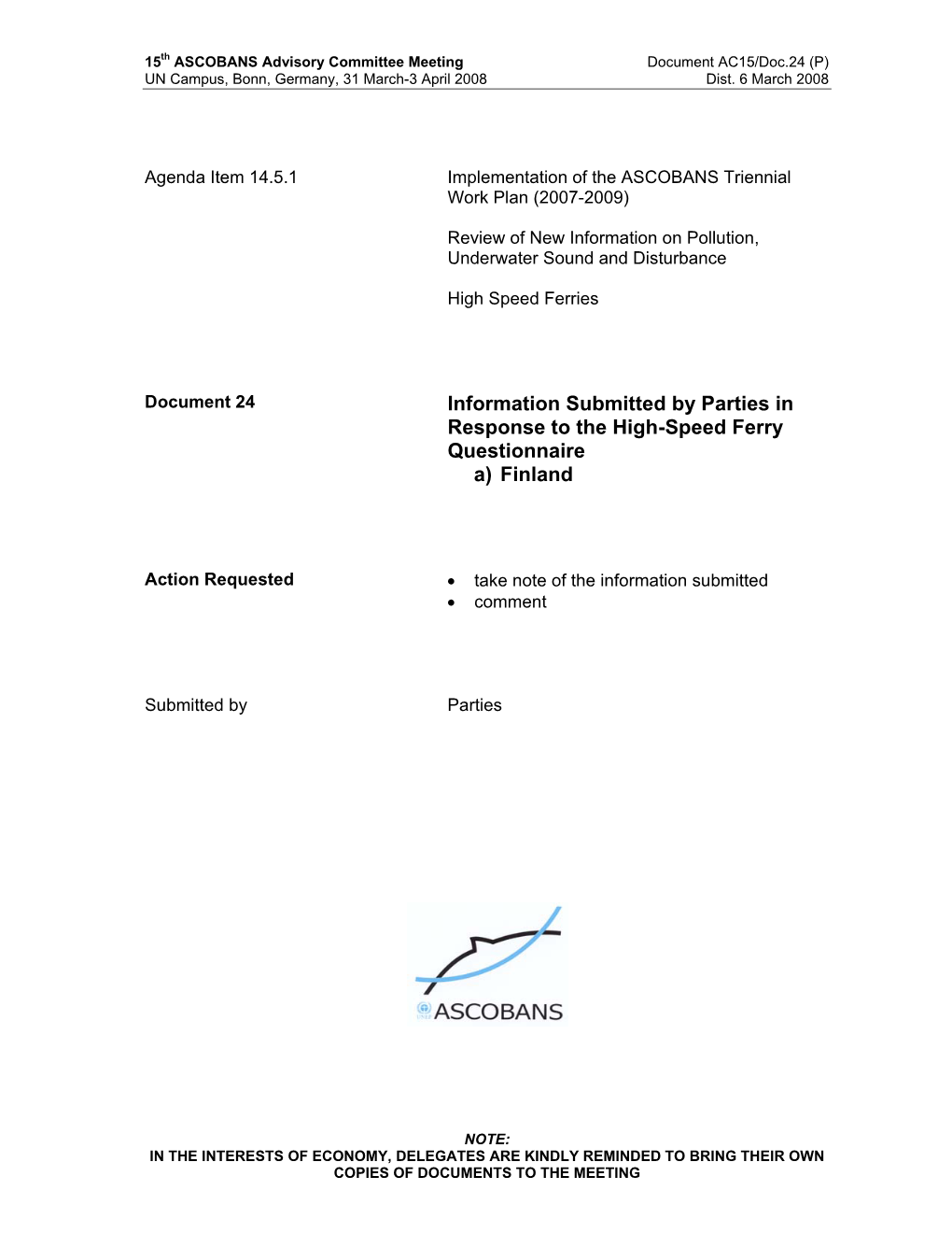 Information Submitted by Parties in Response to the High-Speed Ferry Questionnaire A) Finland