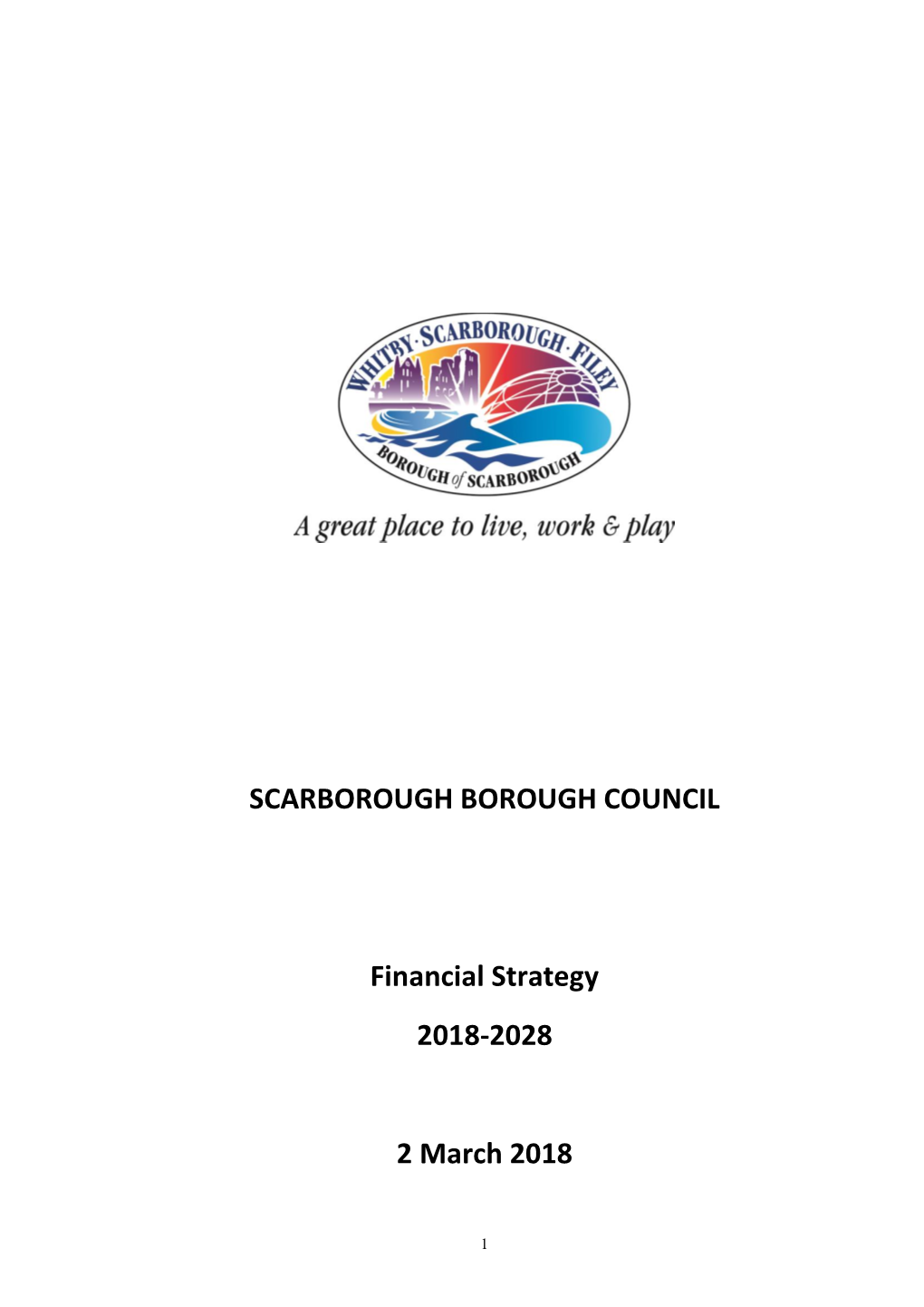 SCARBOROUGH BOROUGH COUNCIL Financial Strategy 2018