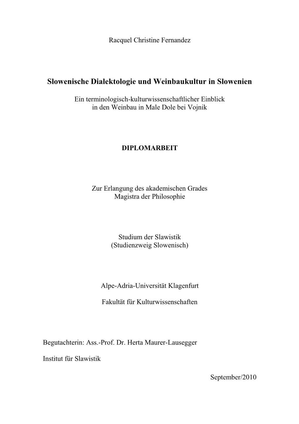 Slowenische Dialektologie Und Weinbaukultur in Slowenien