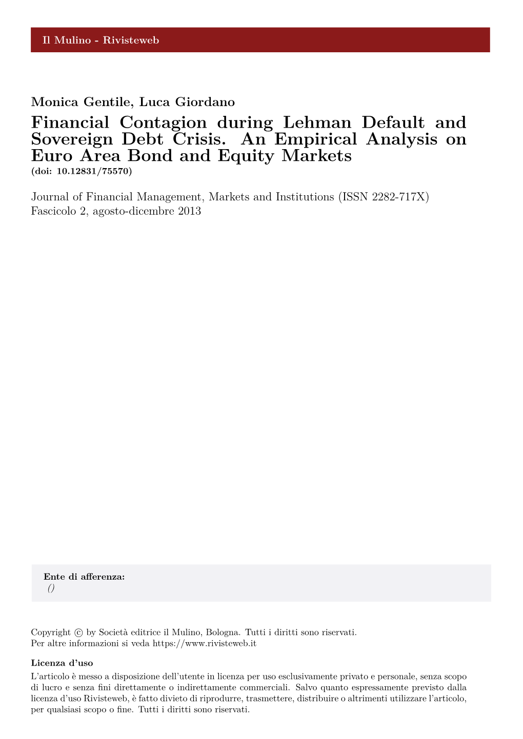 Financial Contagion During the Lehman Brothers Default and Sovereign Debt Crisis an Empirical Analysis on Euro Area Bond and Equity Markets