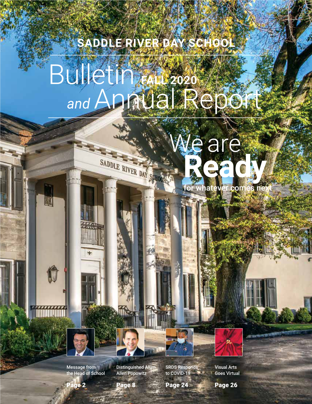 Bulletin FALL 2020 and Annual Report We Are Ready for Whatever Comes Next