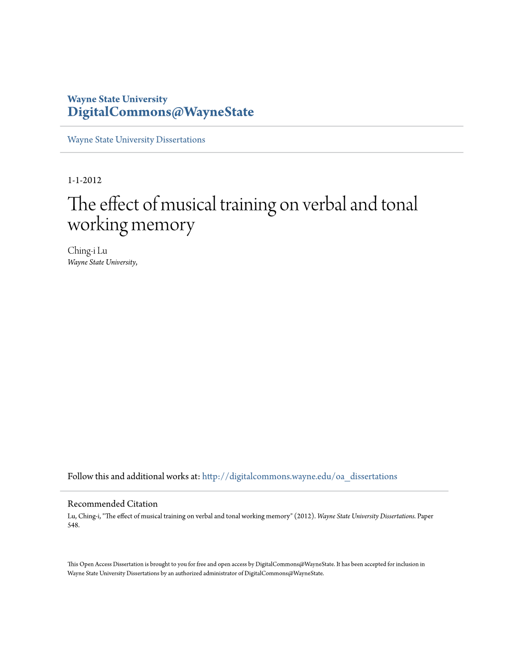 The Effect of Musical Training on Verbal and Tonal Working Memory Ching-I Lu Wayne State University