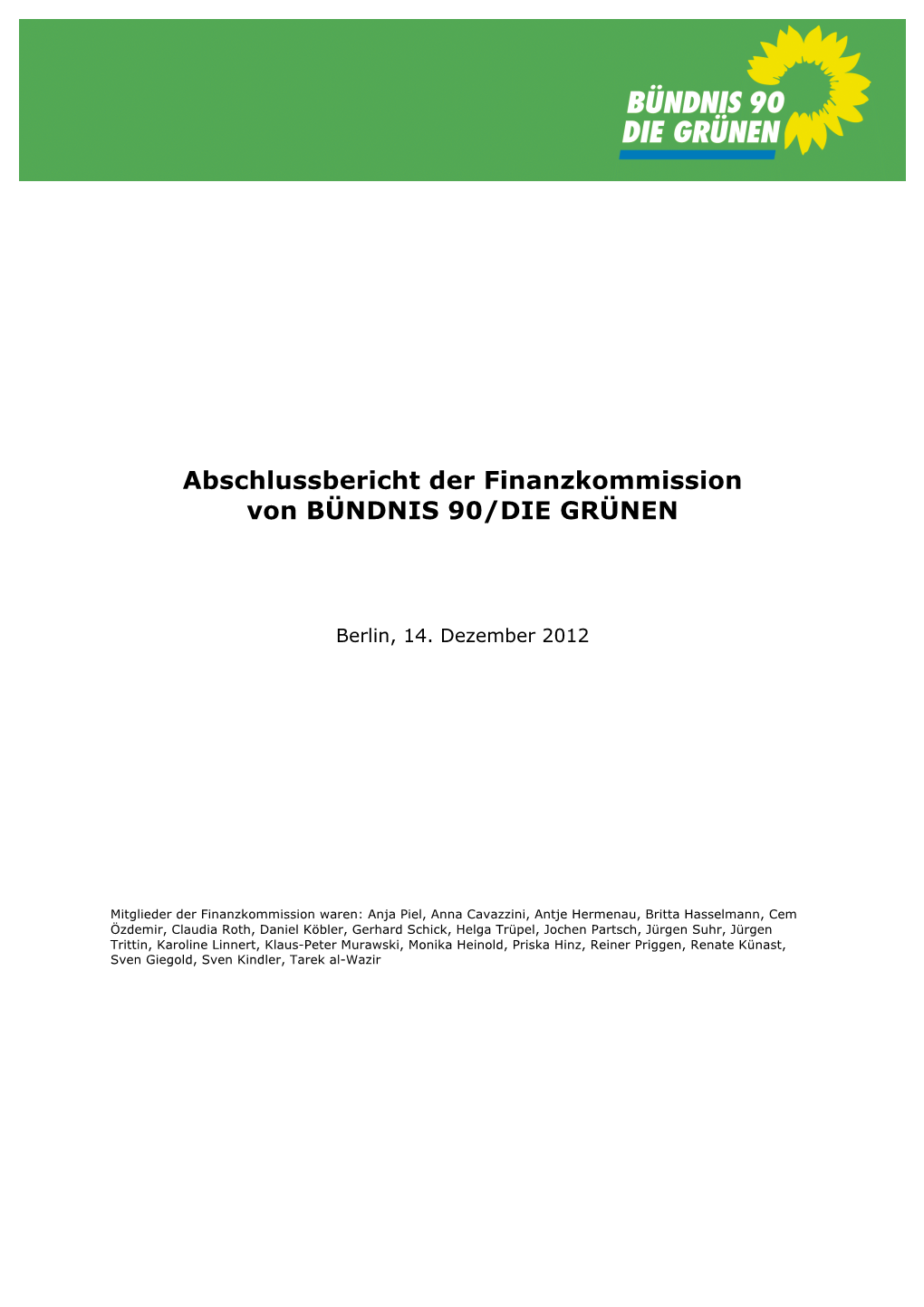 Abschlussbericht Der Finanzkommission Von BÜNDNIS 90/DIE GRÜNEN