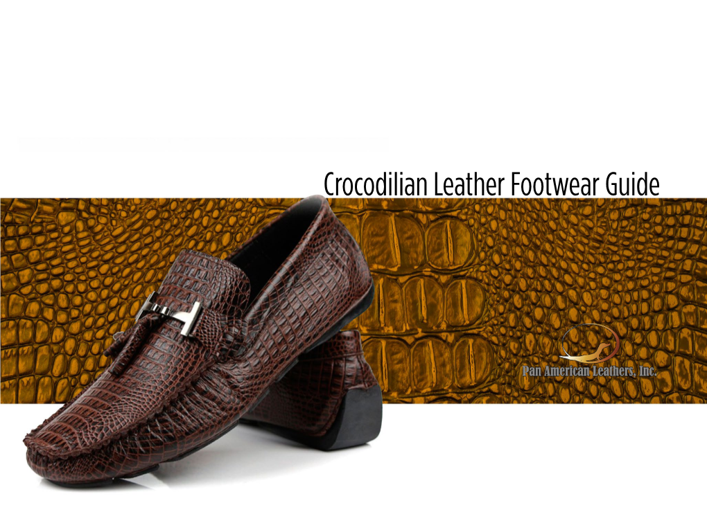 Crocodilian Leather Footwear Guide About Crocodilian Leather Footwear