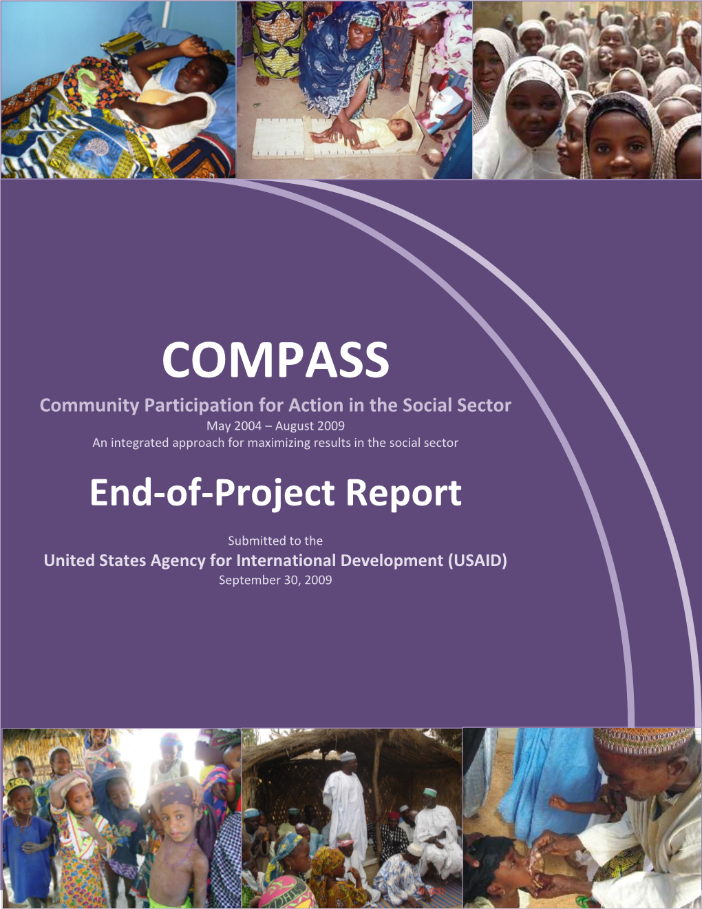 COMPASS Community Participation for Action in the Social Sector May 2004 – August 2009 an Integrated Approach for Maximizing Results in the Social Sector