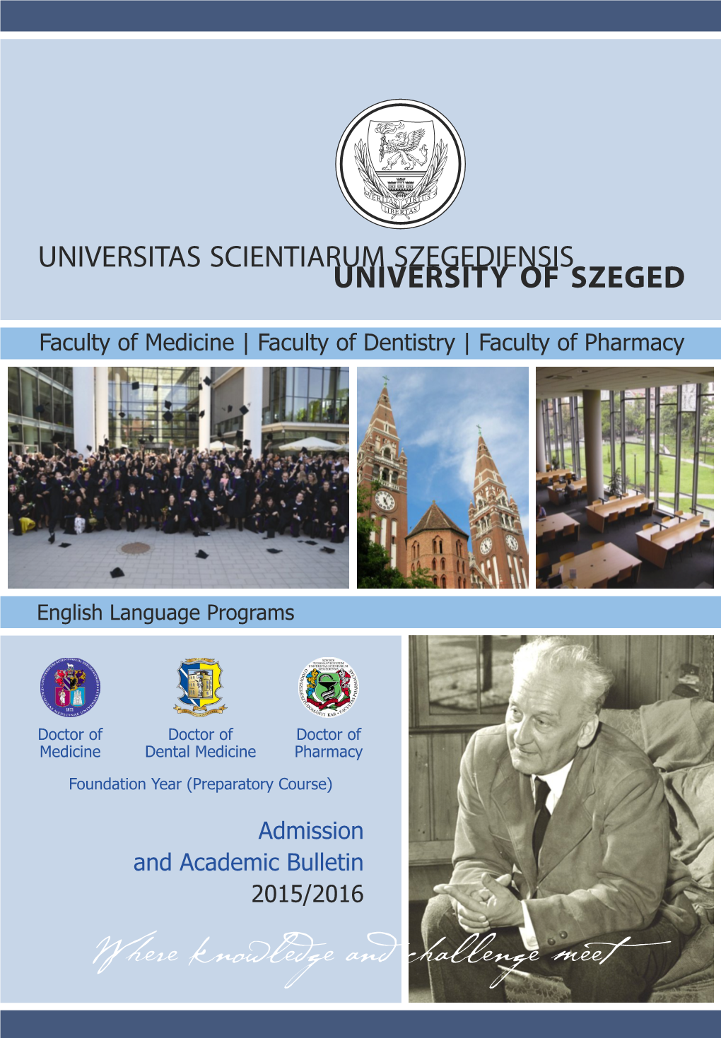 University of Szeged – Medical Faculties – Brochure 2015–2016