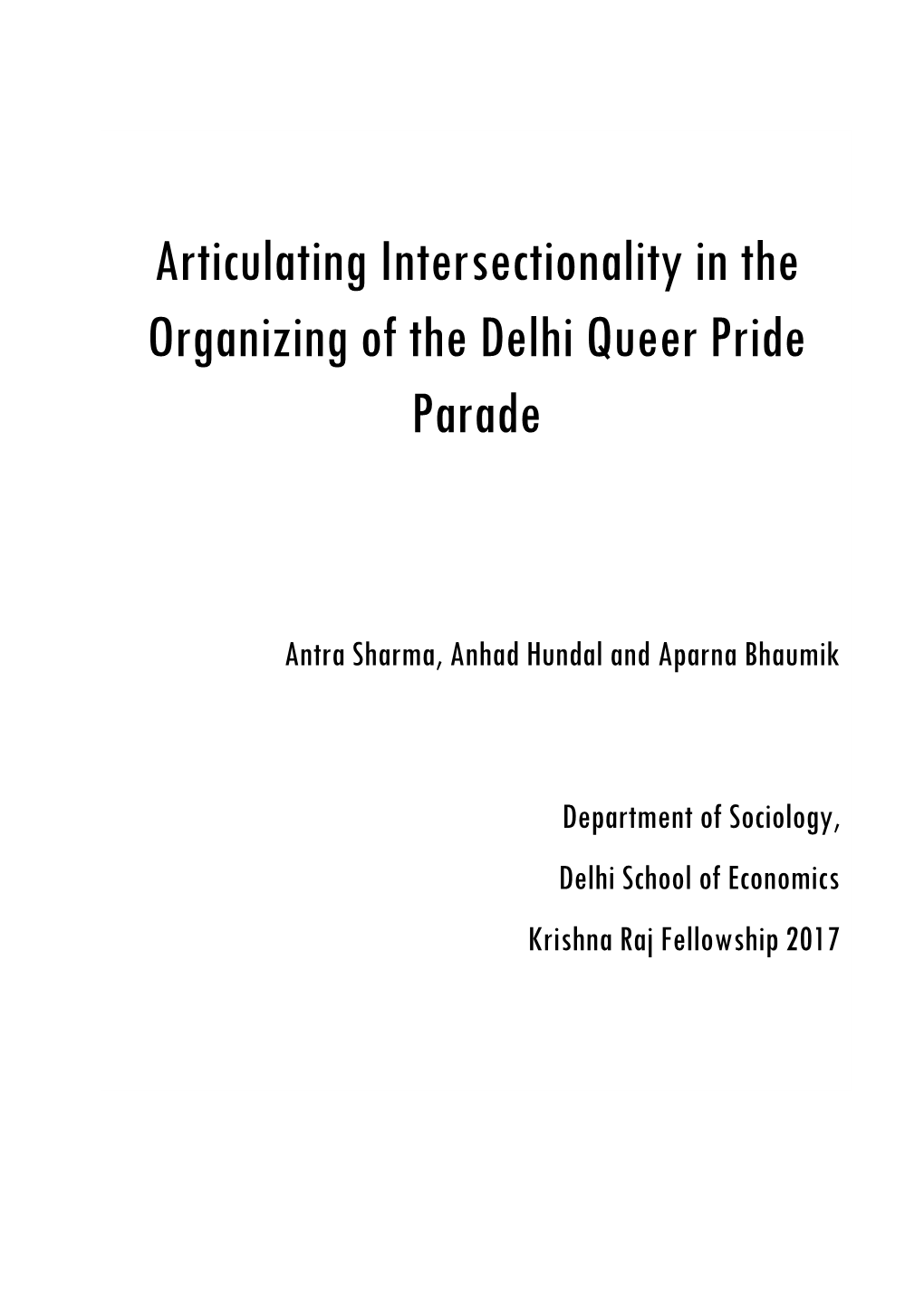 Articulating Intersectionality in the Organizing of the Delhi Queer Pride Parade