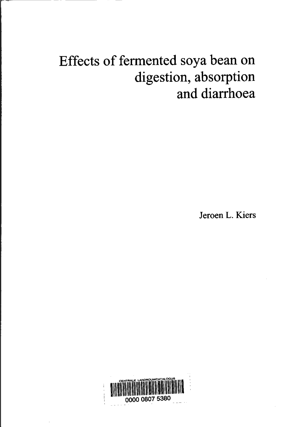 Effects of Fermented Soya Bean on Digestion, Absorption and Diarrhoea