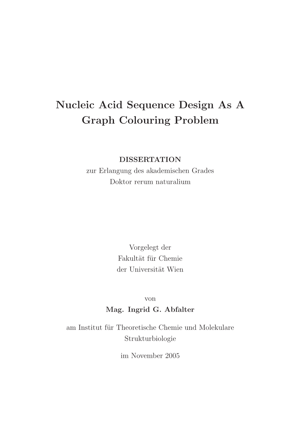 Nucleic Acid Sequence Design As a Graph Colouring Problem