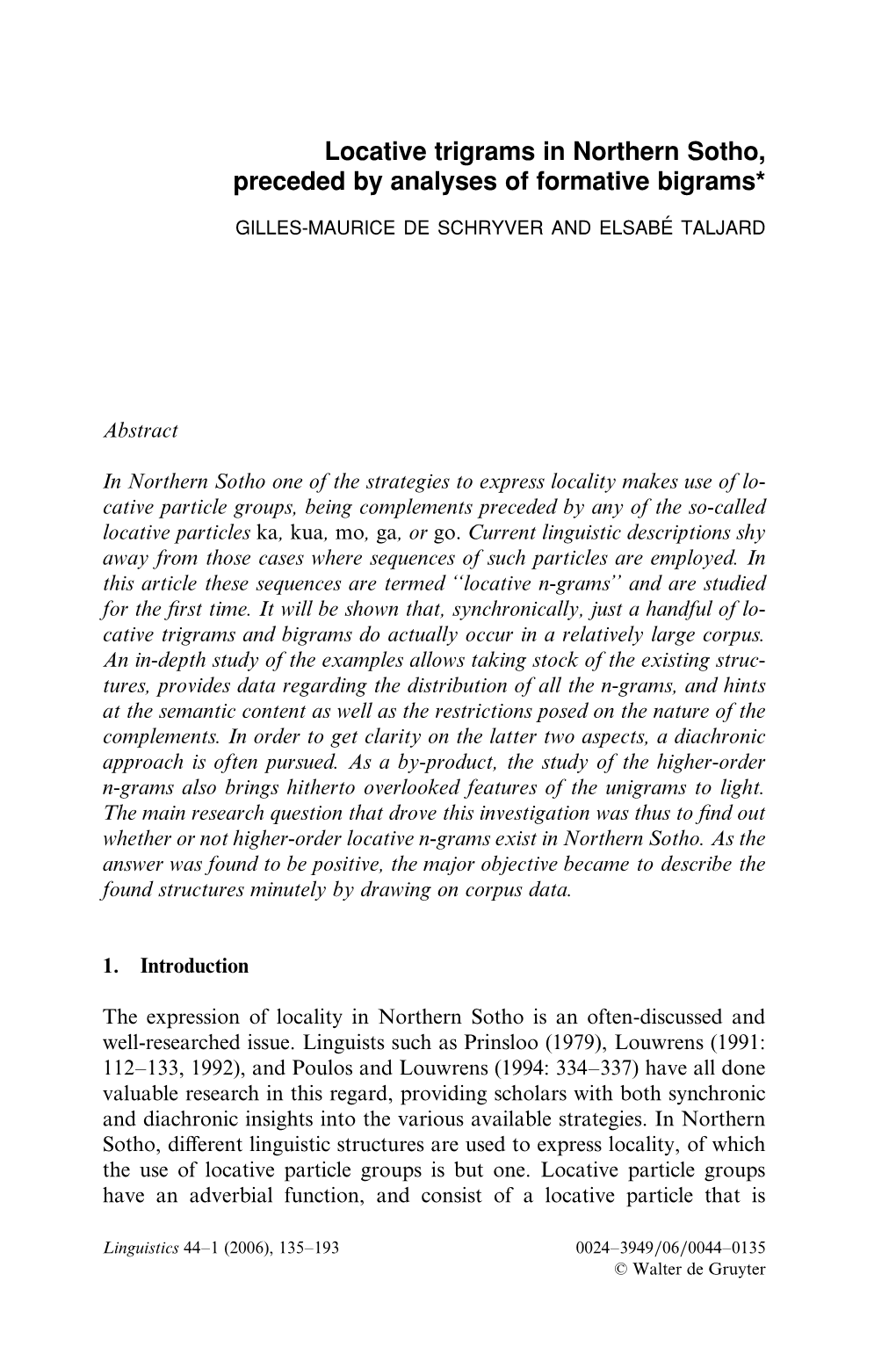 Locative Trigrams in Northern Sotho, Preceded by Analyses of Formative Bigrams*