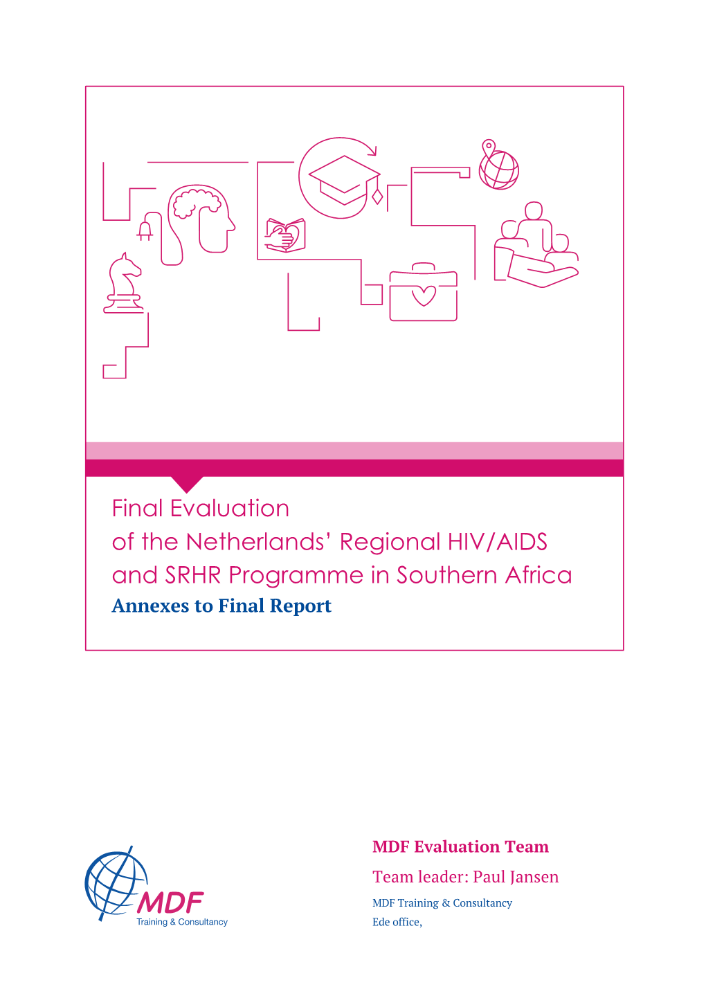 Final Evaluation of the Netherlands' Regional HIV/AIDS and SRHR