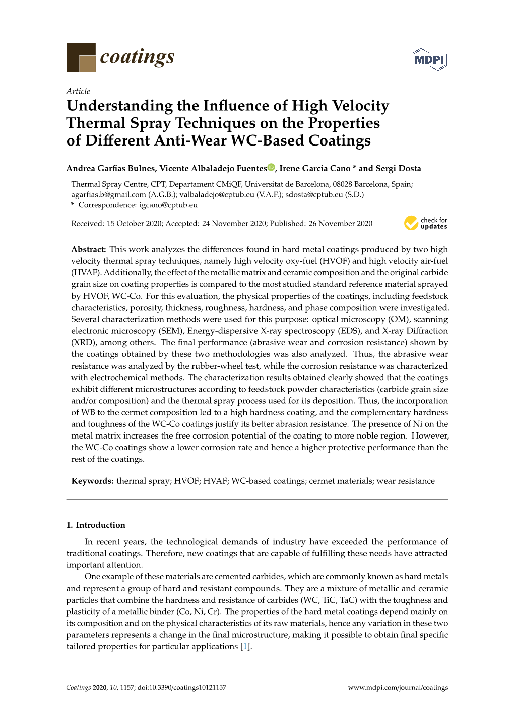 Understanding the Influence of High Velocity Thermal Spray Techniques