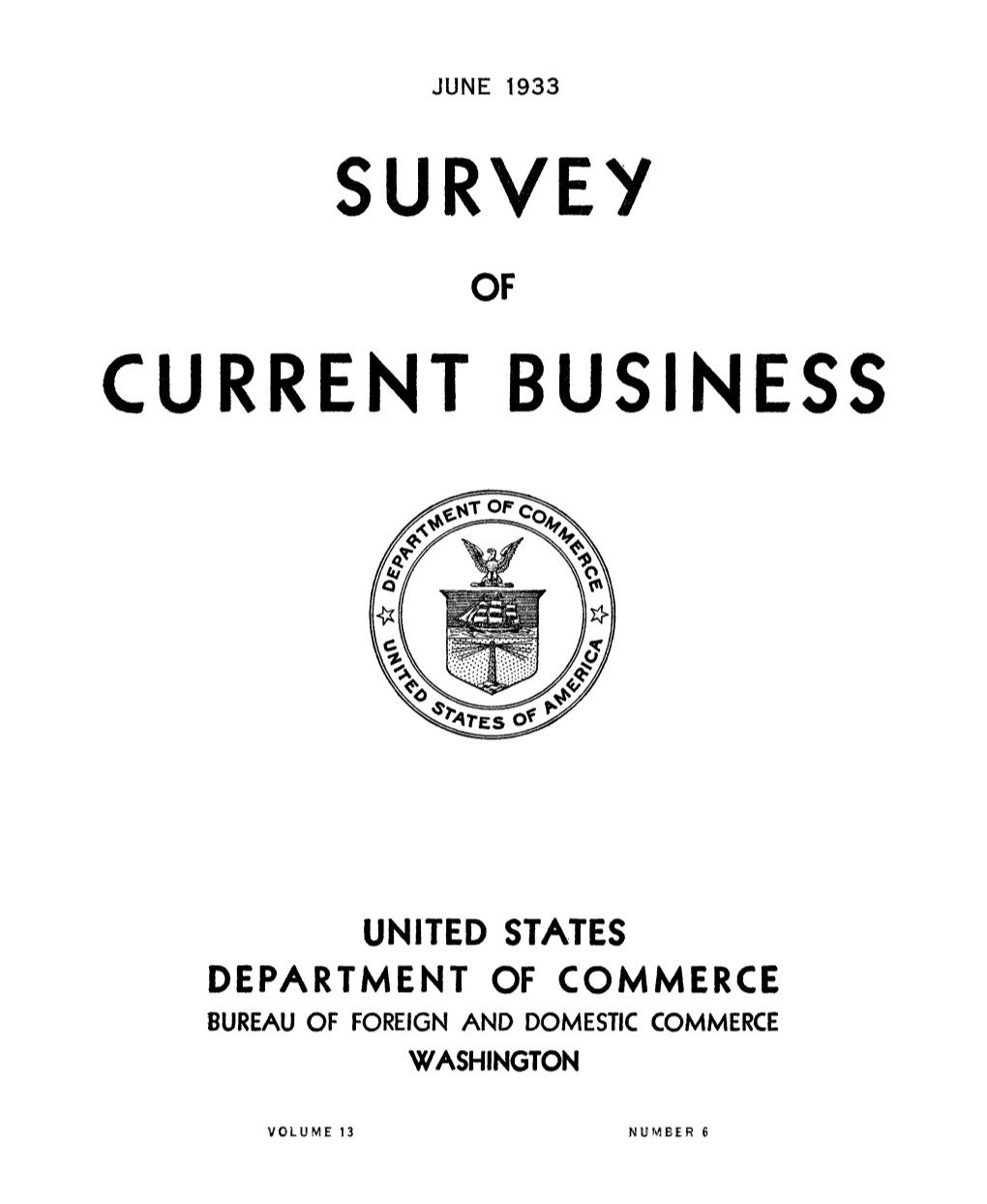 SURVEY of CURRENT BUSINESS June 1933 Business Indicators 1923-25=100