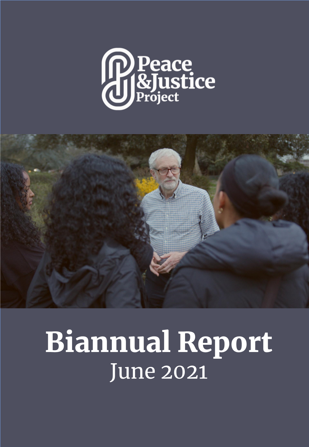 Biannual Report June 2021 Foreword