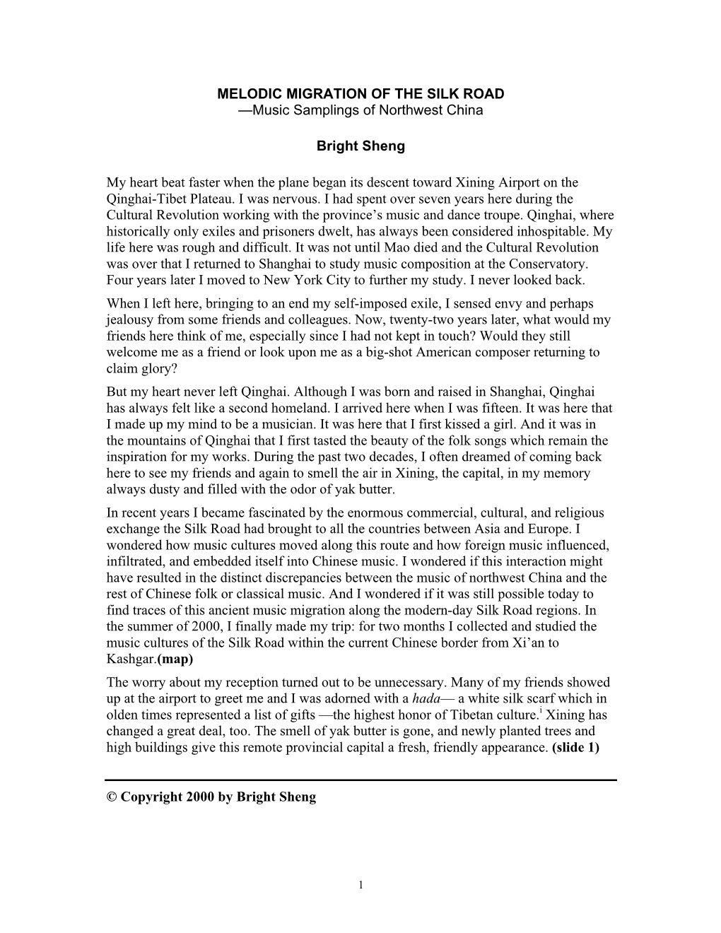 MELODIC MIGRATION of the SILK ROAD —Music Samplings of Northwest China Bright Sheng My Heart Beat Faster When the Plane Began