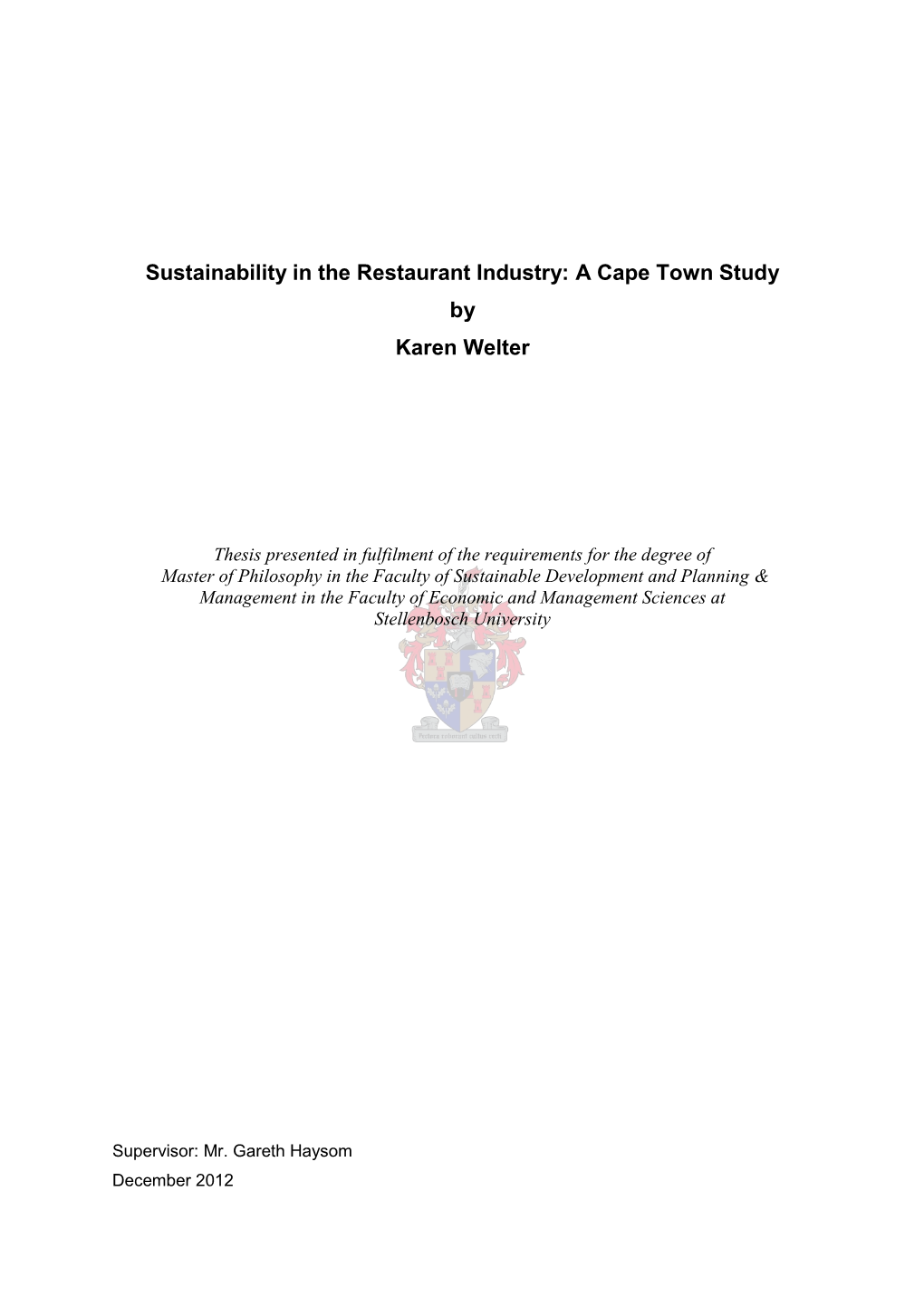 Sustainability in the Restaurant Industry: a Cape Town Study by Karen Welter