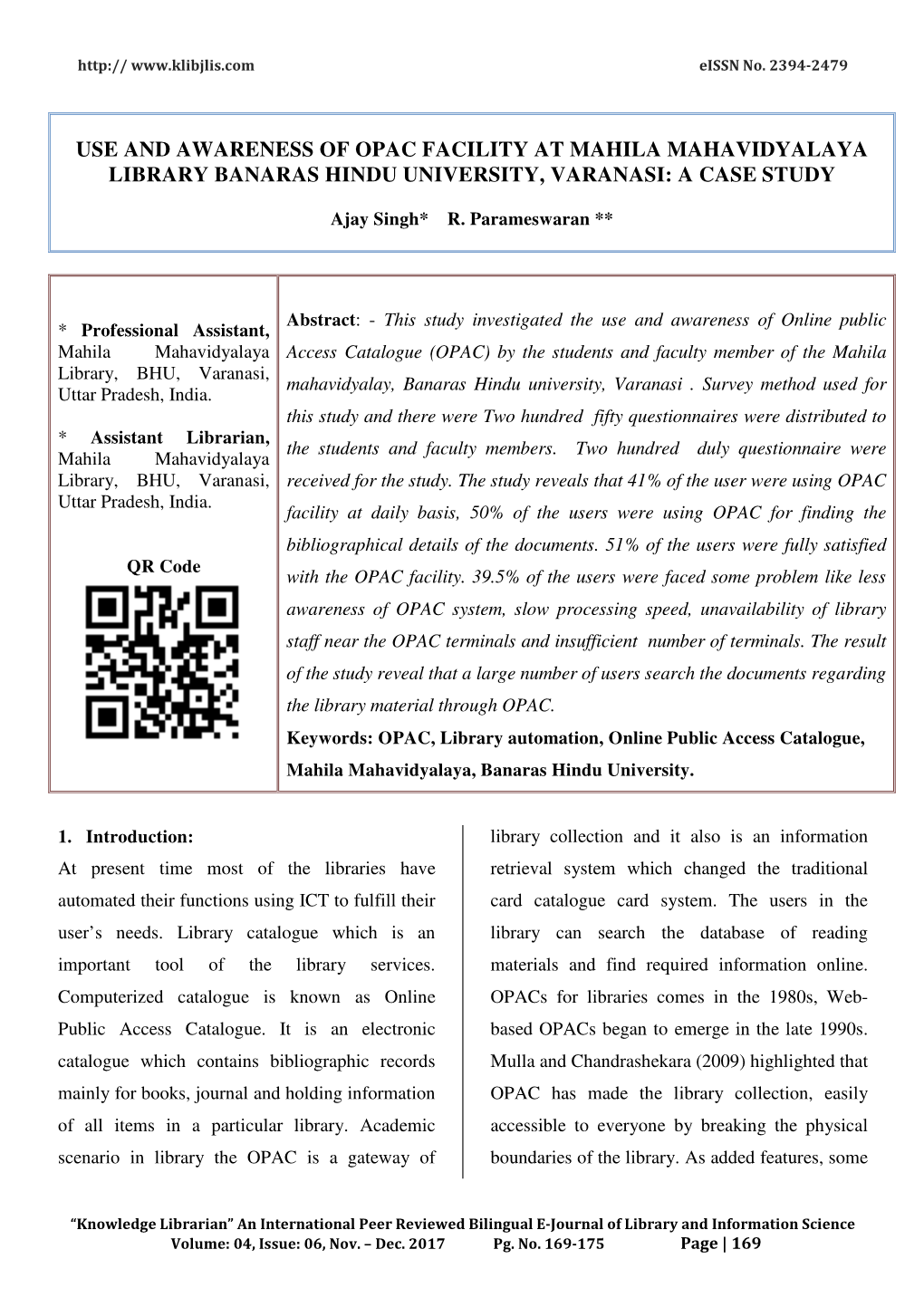 Use and Awareness of Opac Facility at Mahila Mahavidyalaya Library Banaras Hindu University, Varanasi: a Case Study