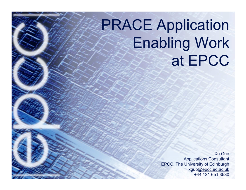 PRACE Application Enabling Work at EPCC